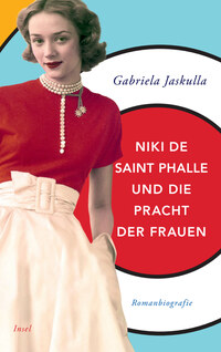 Vorderes Coverbild Niki de Saint Phalle und die Pracht der Frauen