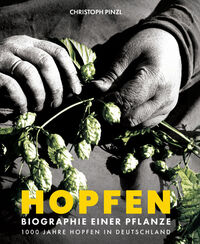 Vorderes Coverbild Hopfen - Biographie einer Pflanze