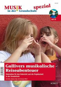Vorderes Coverbild Gullivers musikalische Reiseabenteuer