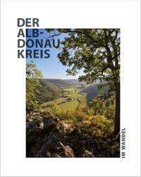 Vorderes Coverbild Der Alb-Donau-Kreis im Wandel