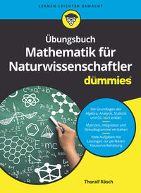 Vorderes Coverbild Übungsbuch Mathematik für Naturwissenschaftler für Dummies