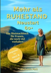 Vorderes Coverbild Mehr als Ruhestand Neustart 60+