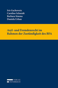 Vorderes Coverbild Asyl- und Fremdenrecht im Rahmen der Zuständigkeit des BFA