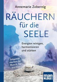 Vorderes Coverbild Räuchern für die Seele. Kompakt-Ratgeber