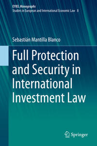 Vorderes Coverbild Full Protection and Security in International Investment Law