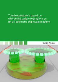 Vorderes Coverbild Tunable photonics based on whispering gallery resonators on an all-polymeric chip-scale platform