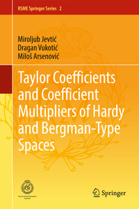 Vorderes Coverbild Taylor Coefficients and Coefficient Multipliers of Hardy and Bergman-Type Spaces