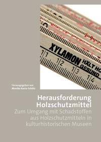 Vorderes Coverbild Herausforderung Holzschutzmittel