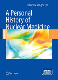 Vorderes Coverbild A Personal History of Nuclear Medicine