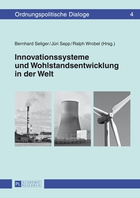 Vorderes Coverbild Innovationssysteme und Wohlstandsentwicklung in der Welt