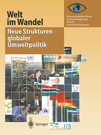 Vorderes Coverbild Welt im Wandel: Neue Strukturen globaler Umweltpolitik