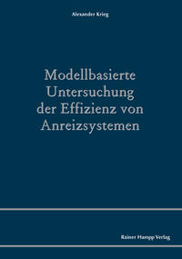 Vorderes Coverbild Modellbasierte Untersuchung der Effizienz von Anreizsystemen