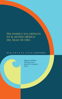 Vorderes Coverbild Del poder y sus críticos en el mundo ibérico del Siglo de Oro.