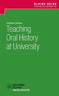 Vorderes Coverbild Teaching Oral History at University