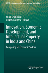 Vorderes Coverbild Innovation, Economic Development, and Intellectual Property in India and China