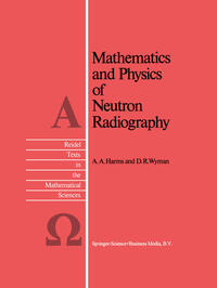 Vorderes Coverbild Mathematics and Physics of Neutron Radiography