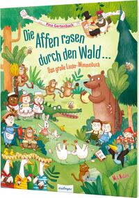 Vorderes Coverbild Die Affen rasen durch den Wald …