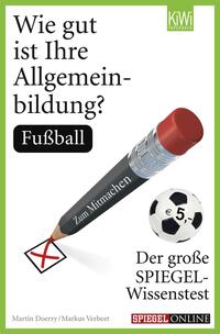 Vorderes Coverbild Wie gut ist Ihre Allgemeinbildung? Fußball