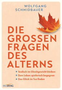 Vorderes Coverbild Die großen Fragen des Alterns
