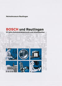 Vorderes Coverbild Bosch und Reutlingen
