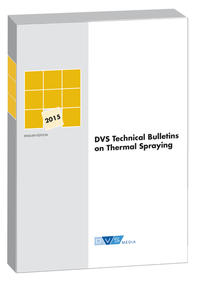 Vorderes Coverbild DVS Technical Bulletins on Thermal Spraying