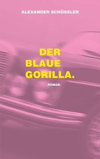Vorderes Coverbild Der blaue Gorilla.