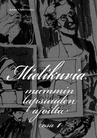 Vorderes Coverbild Mielikuvia mummin lapsuuden ajoilta