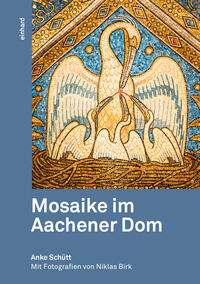 Vorderes Coverbild Mosaike im Aachener Dom