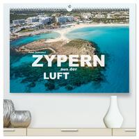 Vorderes Coverbild Zypern aus der Luft (hochwertiger Premium Wandkalender 2025 DIN A2 quer), Kunstdruck in Hochglanz