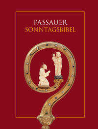 Vorderes Coverbild Passauer Sonntagsbibel