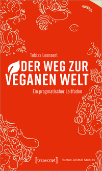 Vorderes Coverbild Der Weg zur veganen Welt