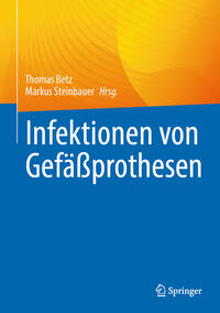 Vorderes Coverbild Infektionen von Gefäßprothesen