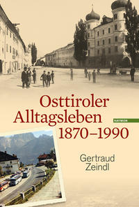 Vorderes Coverbild Osttiroler Alltagsleben 1870-1990