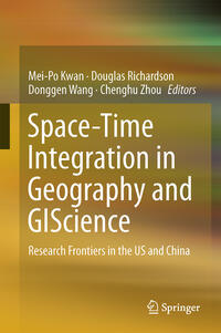 Vorderes Coverbild Space-Time Integration in Geography and GIScience