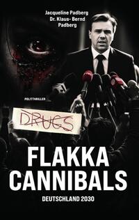 Vorderes Coverbild Flakka-Cannibals