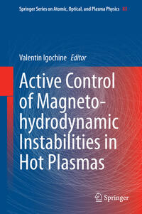 Vorderes Coverbild Active Control of Magneto-hydrodynamic Instabilities in Hot Plasmas