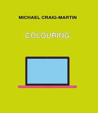 Vorderes Coverbild Michael Craig-Martin. COLOURING