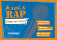 Vorderes Coverbild Sing & Rap Die Rap-Werkstatt: Schülerheft (ab 10 Expl.)