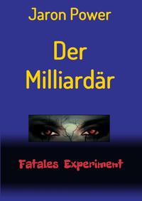 Vorderes Coverbild Der Milliardär