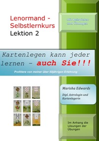 Vorderes Coverbild Kartenlegen kann jeder lernen - auch Sie!!! / Lenormand-Selbstlernkurs (L2)