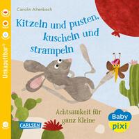 Vorderes Coverbild Baby Pixi (unkaputtbar) 106: Kitzeln und pusten, kuscheln und strampeln