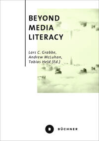 Vorderes Coverbild Beyond Media Literacy