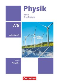 Vorderes Coverbild Physik - Neue Ausgabe - Berlin/Brandenburg 2025 - 7./8. Schuljahr