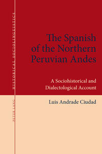 Vorderes Coverbild The Spanish of the Northern Peruvian Andes