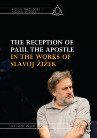 Vorderes Coverbild The Reception of Paul the Apostle in the Works of Slavoj Žižek
