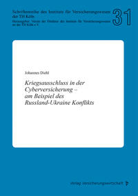 Vorderes Coverbild Kriegsausschluss in der Cyberversicherung – am Beispiel des Russland-Ukraine Konflikts