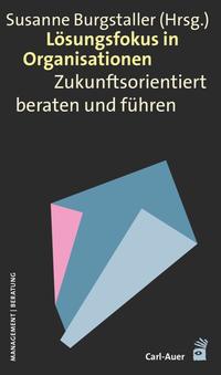 Vorderes Coverbild Lösungsfokus in Organisationen