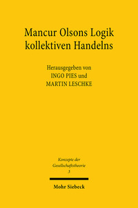 Vorderes Coverbild Mancur Olsons Logik kollektiven Handelns