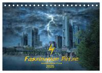 Vorderes Coverbild Faszination Blitze beeindruckende Fotos (Tischkalender 2025 DIN A5 quer), CALVENDO Monatskalender