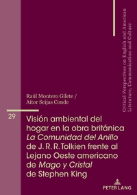 Vorderes Coverbild Visión ambiental del hogar en la obra británica La Comunidad del Anillo de J. R. R. Tolkien frente al Lejano Oeste americano de Mago y Cristal de Stephen King